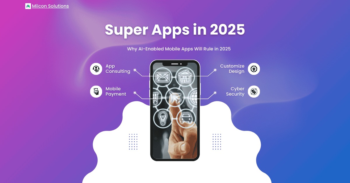 Super Apps in 2025